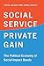 Social Service, Private Gai...