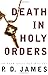 Death In Holy Orders (Adam Dalgliesh, #11)