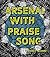 Arsenal With Praise Song