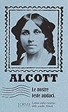 Le nostre teste audaci by Louisa May Alcott