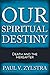 Our Spiritual Destiny: Deat...