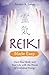 Reiki Made Easy: Heal Your ...