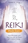 Reiki Made Easy: ...