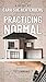 Practicing Normal: A Novel