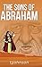 The Sons of Abraham