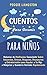 Cuentos para Dormir para Niños by Peggie Langston