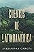 Cuentos de Latinoamérica: 簡...