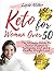 keto for woman over 50: The...