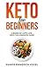 Keto for Beginners: 2 books...