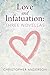 Love and Infatuation: Three Novellas