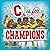 C is for Champions