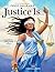 Justice Is... by Preet Bharara