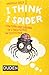 I think I Spider - Vom Sinn...