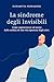 La sindrome degli invisibili by Elisabetta Pedrazzoli