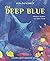 The Deep Blue: Oceans