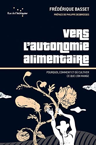 Vers l'autonomie alimentaire (Paperback)
