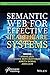 Semantic Web for Effective Healthcare Systems