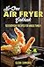 No-Stress Air Fryer Cookboo...