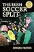 The Irish Soccer Split