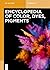 Encyclopedia of Color, Dyes...