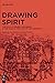Drawing Spirit by Jay Johnston