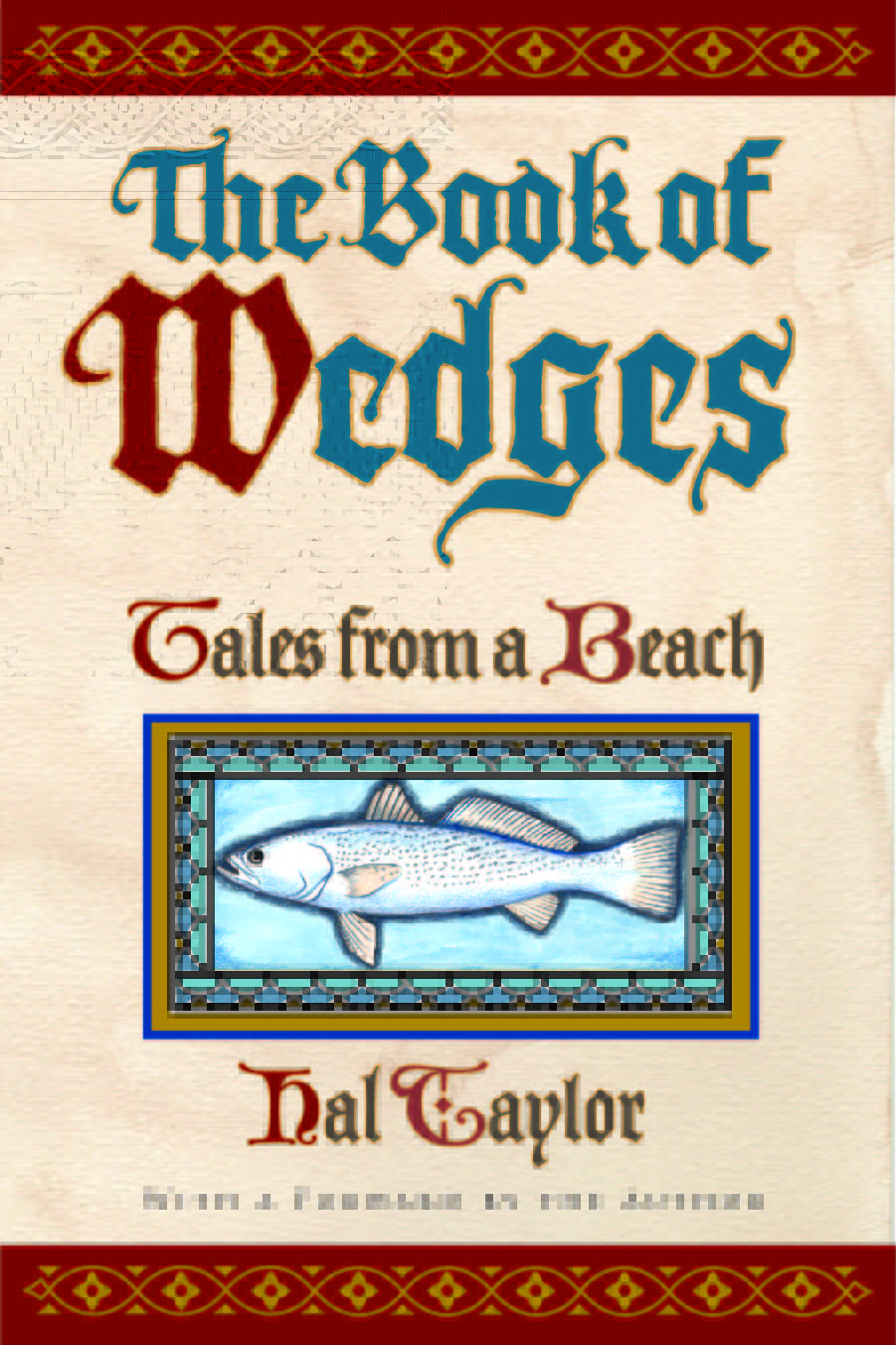The Book of Wedges, Tales From a Beach