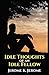Idle Thoughts of an Idle Fellow