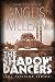 The Shadow Dancers by Angus  McLean