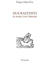 DUE RACCONTI di mare e di terrore DUE RACCONTI di mare e di terrore