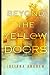 Juliana Andrew Beyond the Yellow Doors