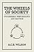 The Wheels of Society