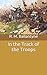In the Track of the Troops