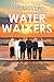 Water Walkers: From Secular...