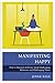 Manifesting Happy