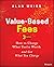 Value-Based Fees: How to Charge What You're Worth and Get What You Charge