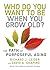 Who Do You Want to Be When You Grow Old?: The Path of Purposeful Aging