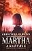 Martha: Anarchie