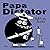 Papa Dictator liebt die Bombe by Michael Beyer