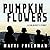 Pumpkinflowers: A Soldiers ...