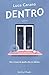 Dentro by Luca Carano Dentro by Luca Carano