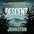 Descent: A Novel