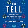 The Tell: The Lit...