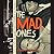 The Mad Ones: Crazy Joey Ga...