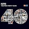 NPR: The First Forty Years