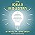 The Ideas Industry: How Pessimists, Partisans, and Plutocrats are Transforming the Marketplace of Ideas