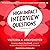 High-Impact Interview Questions: 701 Behavior-Based Questions to Find the Right Person for Every Job