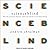 Scienceblind Lib/E: Why Our Intuitive Theories about the World Are So Often Wrong
