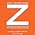 Meet Generation Z Lib/E: Understanding and Reaching the New Post-Christian World