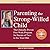 Parenting the Strong-Willed...