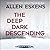 The Deep Dark Descending (Detective Max Rupert, #4)